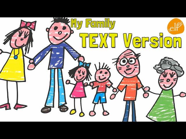 Family Song for Kids with Lyrics - My Family And Me By ELF Learning