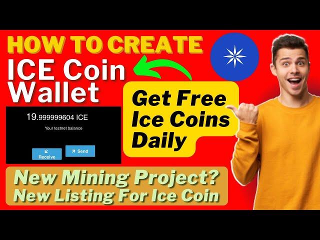 How To Create ICE Network's Wallet | How To Claim Free ICE Coins | How To Use ICE Network Testnet