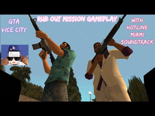 Rub Out but with Hotline Miami OST - Grand Theft Auto Vice City Gameplay