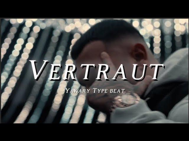 [FREE] Yakary Type Beat - "Vertraut" ⎜2025