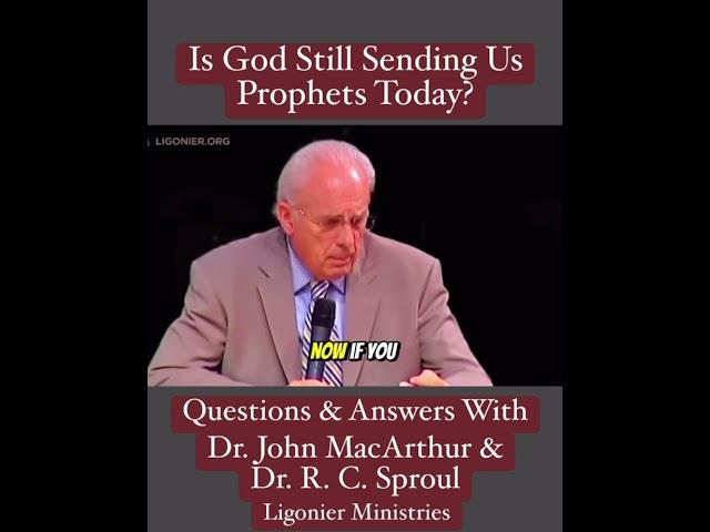 John MacArthur Q&A: Is God Still Sending Us Prophets Today?