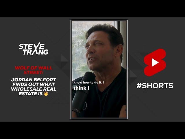 Wolf of Wall Street: Jordan Belfort finds out what Wholesale Real Estate Is  #shorts