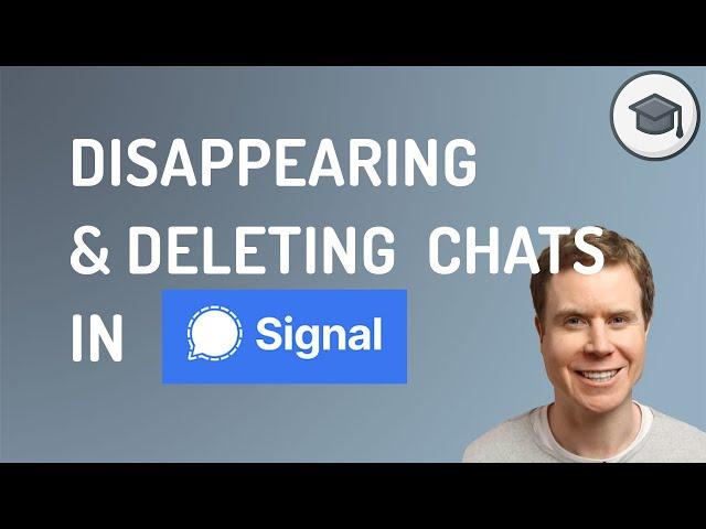 How to Delete and Make Messages Disappear In Signal App