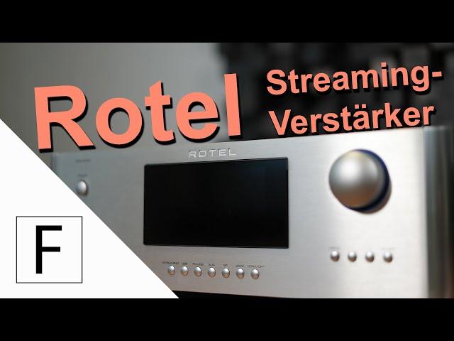 Good Job Rotel! Der neue RAS-5000 Hifi Stereo Streaming Amp ausführlich vorgestellt von Fidelity.