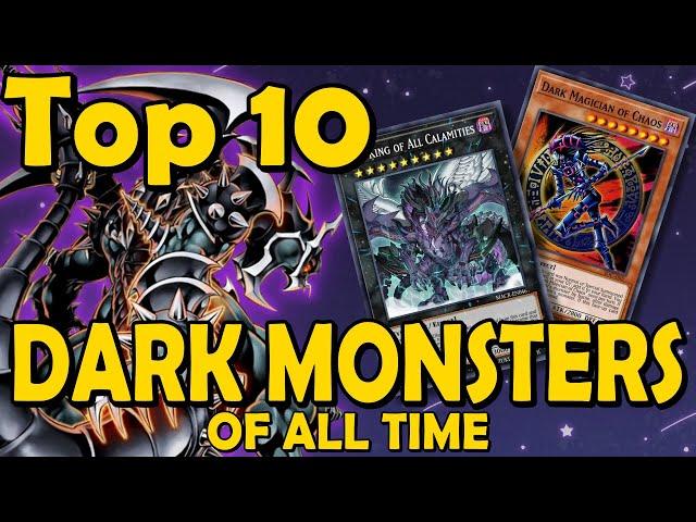 Top 10 Dark Monsters of All Time