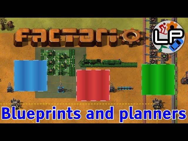 Blueprints and Planners tutorial - Laurence Plays Factorio