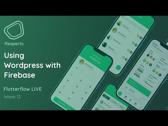 FlutterFlow LIVE - Week 12 - Using MYSQL & Wordpress with Flutterflow and Firebase