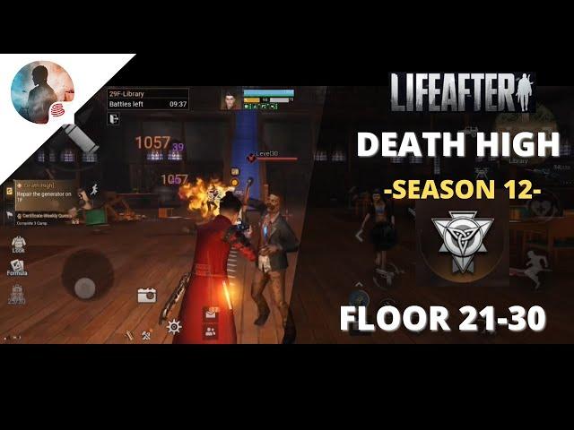 Lifeafter: Death High Season 12 (Floors 21-30) | Full walkthrough Guide