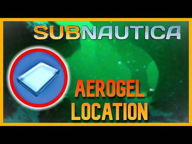 Subnautica | How To Find Aerogel - Tutorial