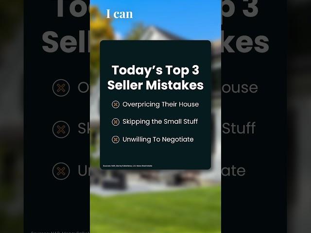 The Biggest Mistakes Sellers Are Making Right Now