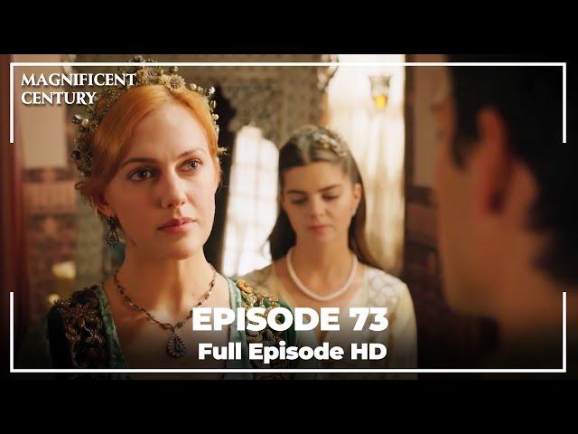 Magnificent Century Episode 73 | English Subtitle HD