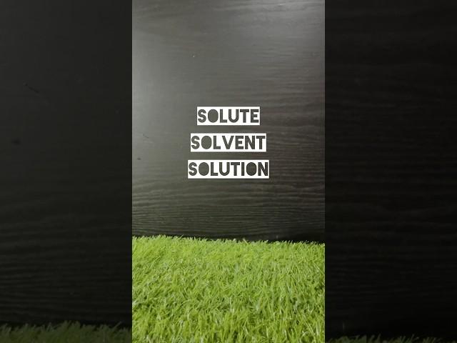 What is Solute Solvent and Solution | Chemistry | #shorts #solute #solvent #solution #science #asmr