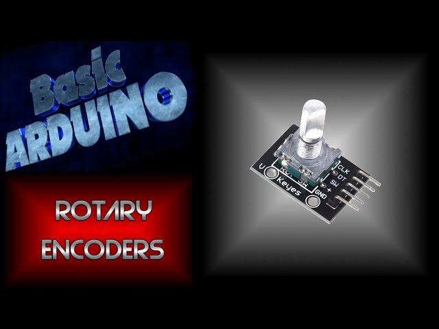 How to use Rotary Encoders with your Arduino