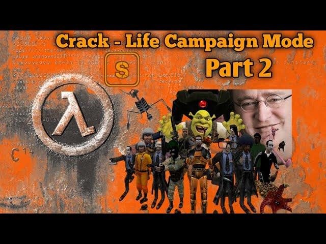 Crack-Life: Campaign Mode Full Mod Gameplay Walkthrough Part 2