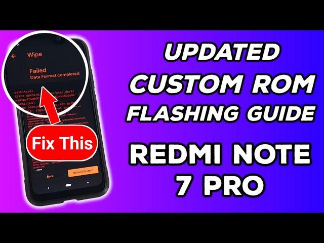 Latest Custom ROM Flashing Guide for Redmi Note 7 Pro • New Encryption 