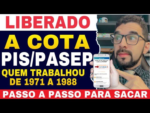 COTA PIS/PASEP: DINHEIRO DISPONÍVEL PARA QUEM TRABALHOU DE 1971 A 1988! VEJA COMO CONSULTAR O SEU!