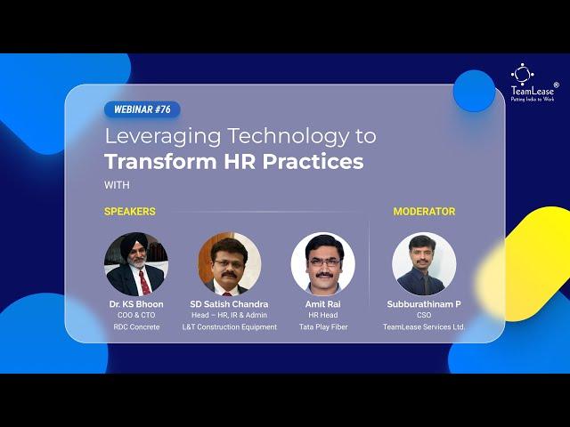 TeamLease Webinar #76 | Leveraging Technology to Transform HR Practices