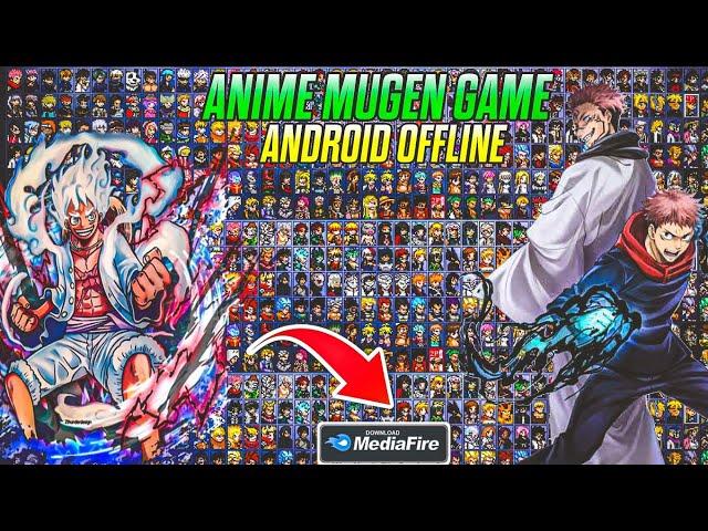 NEW‼️ANIME MUGEN ANDROID V4 FULL CHARACTERS  BEST VERSION?