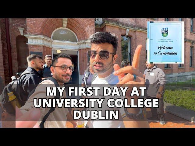 MY FIRST DAY AT University College Dublin (UCD) SMURFIT| INDIAN STUDENT | Post COVID | VLOG 26