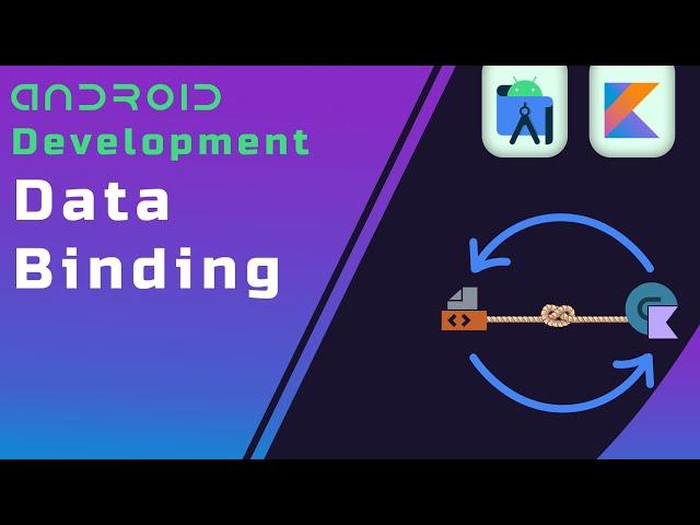 Data Binding - Beginner's Guide to Android App Development