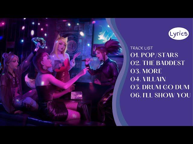 [LYRICS] K/DA - ALL SONGS PLAYLIST (2023)