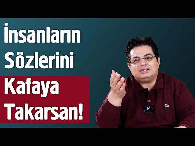 İnsanların Laflarını Çok Mu Kafana Takıyorsun? - Sizden Gelen Sorular