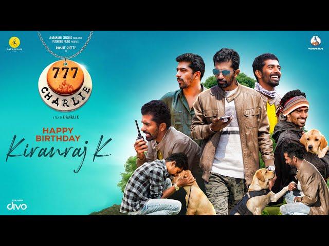 Kiranraj K Birthday Special - 777 Charlie | Rakshit Shetty | Paramvah Studios | Pushkar Films