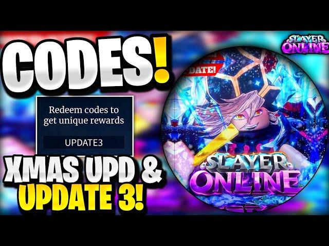 *NEW* ALL WORKING XMAS UPDATE 3 CODES FOR SLAYER ONLINE! ROBLOX SLAYER ONLINE CODES