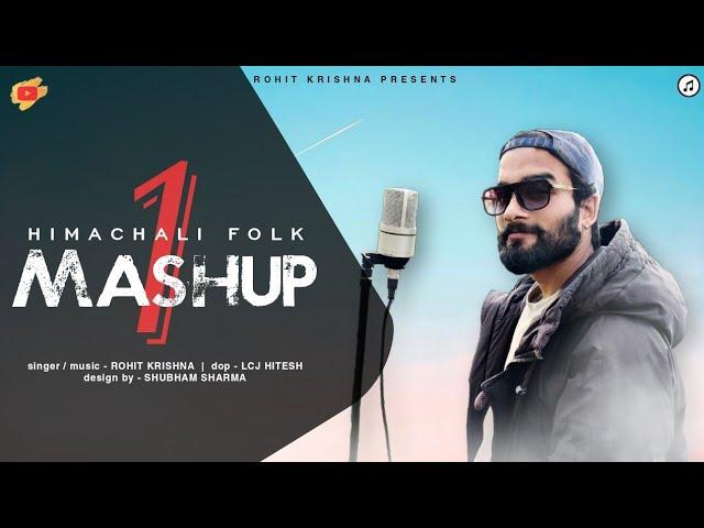 Himachali Folk Mashup_1||Rohit Krishna|| @churahihitesh