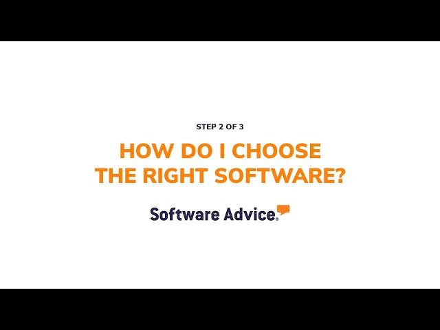 How do I choose the right software?