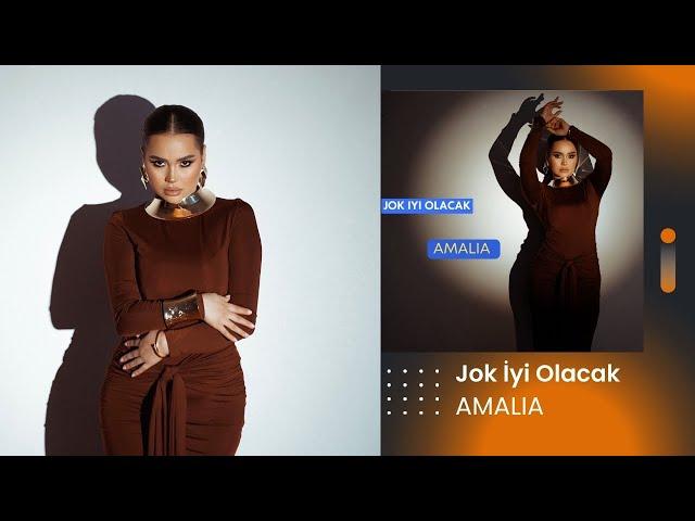 AMALIA - Jok iyi olacak #newsong 2024