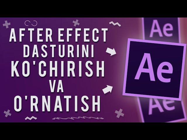 AFTER EFFECT DASTURINI O'RNATISH VA KO'CHIRISH // ADOBE AFTER EFFECTS KOMPYUTERGA O'RNATISH