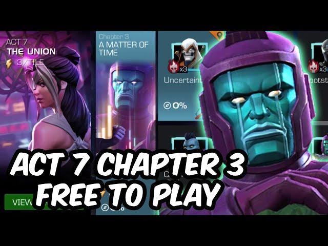 Act 7 Chapter 3 Free To Play Completion 2023 - Kang - Marvel Contest of Champions