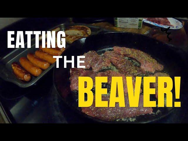 Catch And Cook Beaver - Better Then Deer Back Straps!