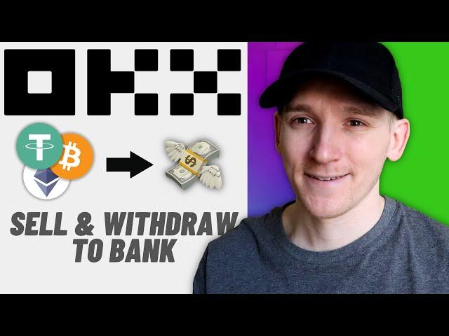 How to Withdraw Money from OKX to Bank (Sell Crypto & Cash Out)