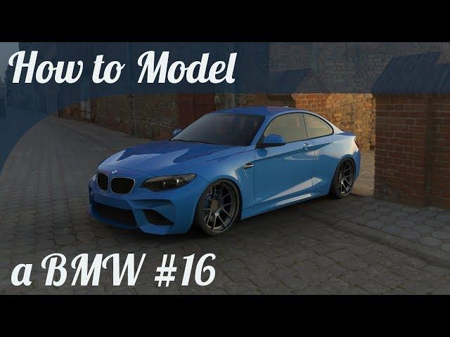 3D Car Modeling Tutorial pt.16 | Modeling a BMW