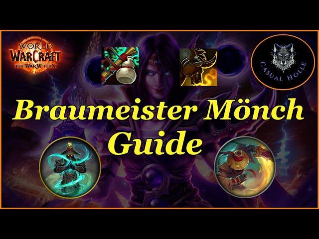 WOW The War Within - Braumeister Mönch Guide