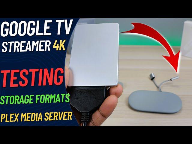 Google TV Streamer 4k Follow-up : Testing Different Storage Formats & Will Plex Media Server Work?