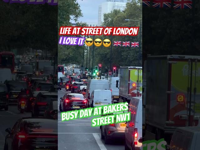 Life at Baker Street Area Busy Fay #viral #Travel # #automobile