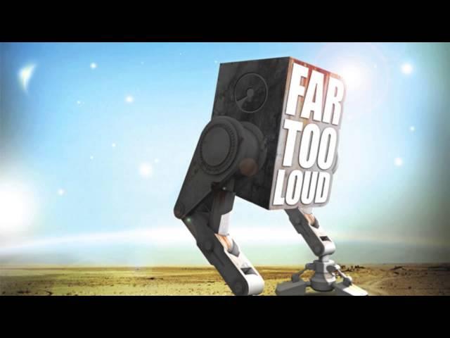 Far Too Loud - Hear Dem Style