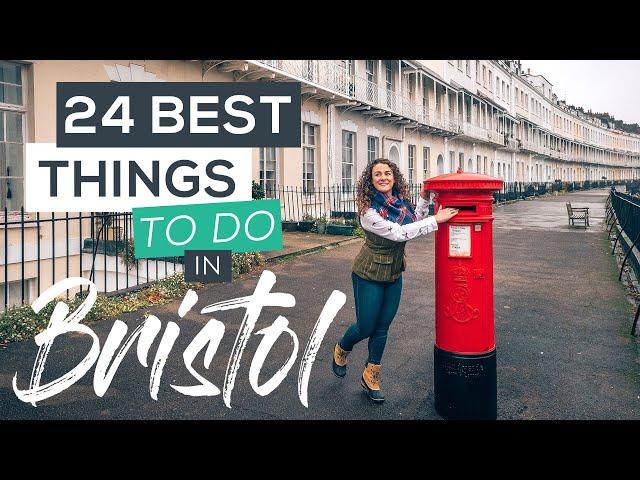 24 Best Things to do in Bristol, UK