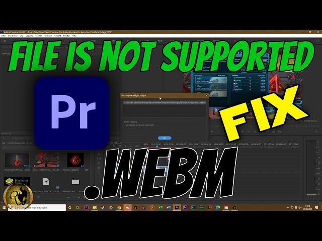 How to import .webm to Premiere Pro [Tutorial] | "File format not supported" 2022