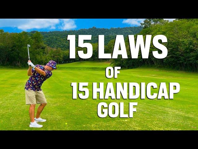 15 Things 15 Handicap Golfers Know and You Should Too