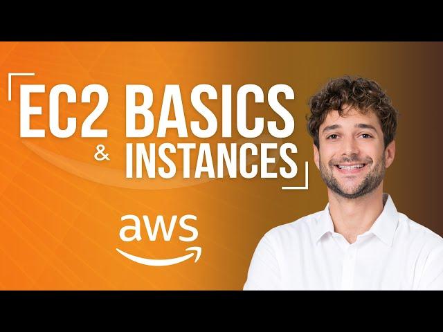 Amazon EC2 Basics & Instances Tutorial