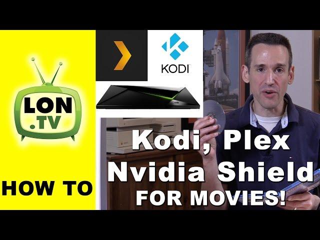 How I use Kodi (SPMC) and Plex to Store and Watch Blu-Rays with my Nvidia Shield TV