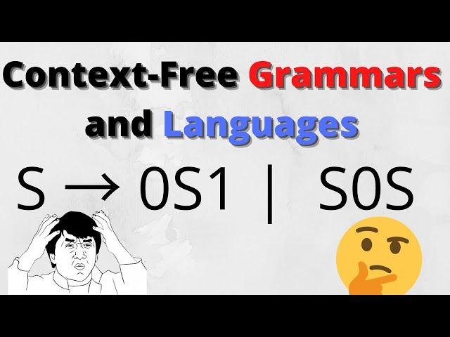 Context-Free Grammars (CFG) and Context-Free Languages (CFL) - what are they?