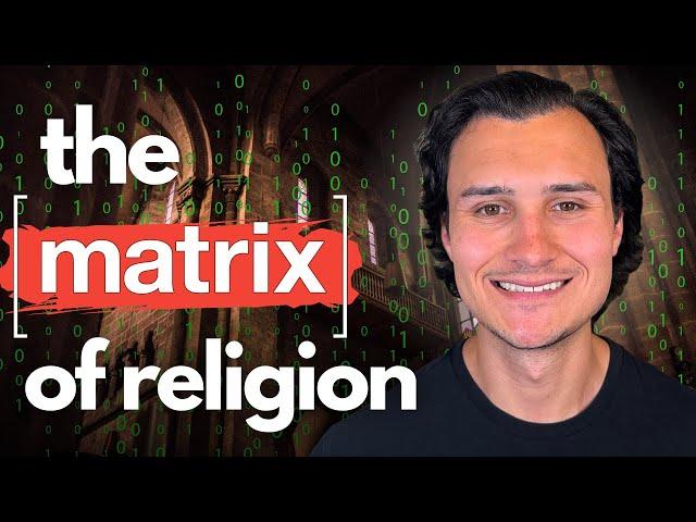 How to Escape the Matrix of Religion!