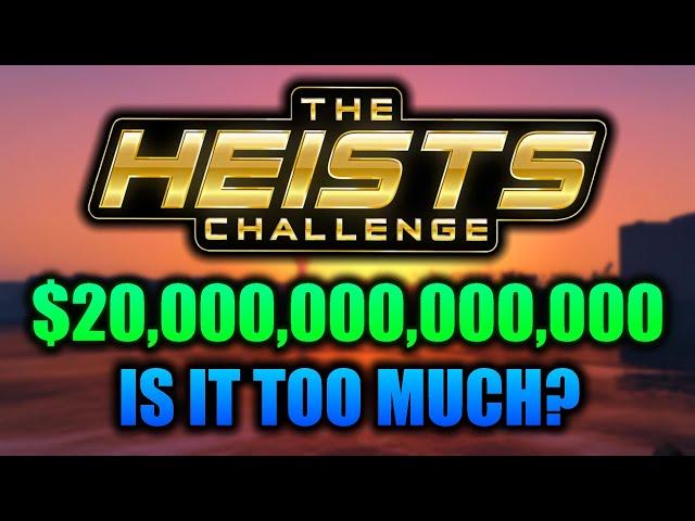 GTA Online: Is $20 Trillion TOO MUCH For the Heist Challenge?