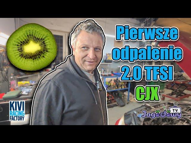 Kivi Racing Factory - Pierwsze odpalenie 2.0TFSI CJX