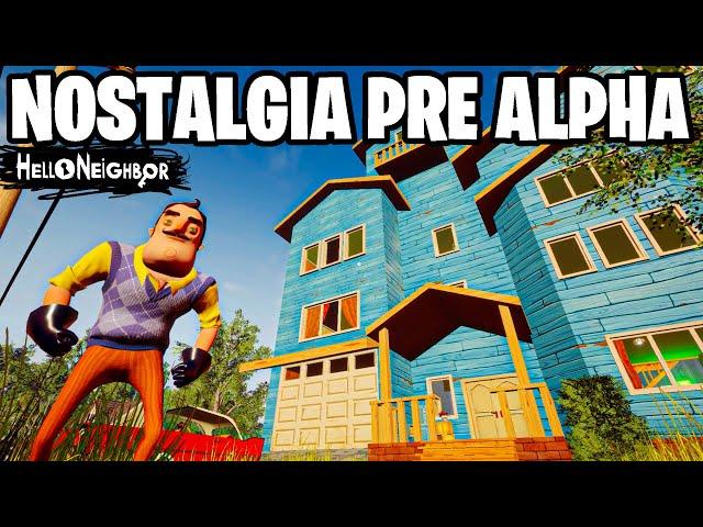 Pre Alpha with ALL FLOORS! | Hello Neighbor: Nostalgia Pre Alpha (FULL WALKTHROUGH)